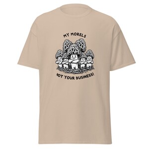 My Morels Not Your Business Unisex Classic Tee