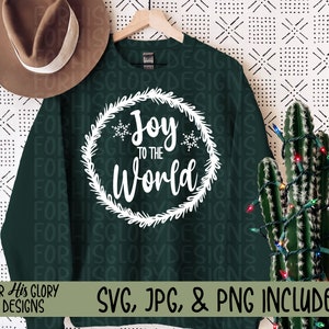 Joy to the World SVG, Joy SVG, Christmas SVG, Joy to the world jpg, christmas png, christian christmas svg, christmas designs, joy design