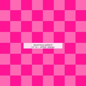 May include: A seamless pattern featuring a checkerboard design in shades of pink. The pattern is composed of alternating squares of light and dark pink. The image includes the text "Seamless pattern 12*12 / JPEG/ 300dpi".
