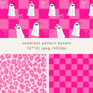May include: A seamless pattern bundle in pink and white. The top pattern shows white ghosts with pink bows on a pink checkered backdrop. The bottom patterns include a pink leopard print and a pink checkered design. Text reads "seamless pattern bundle 12*12/ jpeg /300dpi".