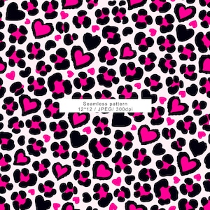 May include: A seamless pattern with a repeating design of black leopard spots and black and pink hearts on a white background. The image includes the text "Seamless pattern 12*12 / JPEG/ 300dpi".