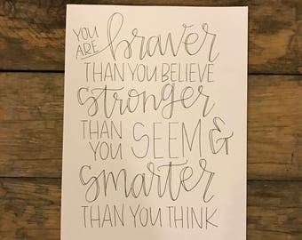 Braver, Stronger, Smarter Print