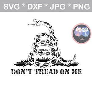 Dont tread on me snake, Gadsden flag svg, dxf, png jpg digital cut file for cutting machines, personal, commercial, Silhouette Cameo, Cricut