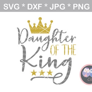 Filha(s) do Rei coroa estrelas fé svg dxf png jpg arquivo de corte digital pessoal comercial Silhouette Cricut