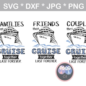 Families vrienden paren cruise samen laatste forever svg dxf png jpg digitale cut-bestand persoonlijke commerciële Silhouette Cameo Cricut snijden