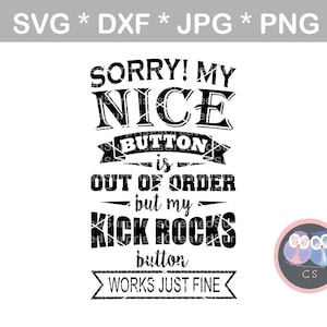 Mooie knop kick rocks Grappig gezegd svg, dxf, png, jpg digitale cut bestand voor snijmachines, persoonlijk, commercieel, Silhouette Cameo, Cricut