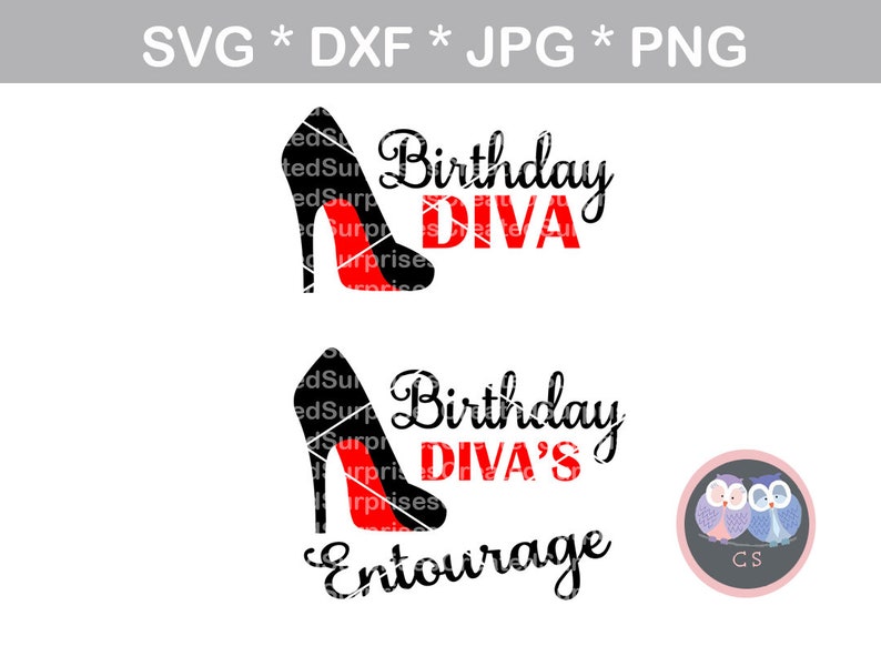 Birthday Diva Entourage heel svg dxf png jpg digital cut ...