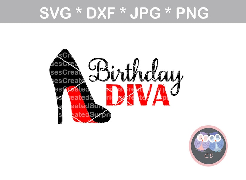 Download Birthday Diva Entourage heel svg dxf png jpg digital cut ...