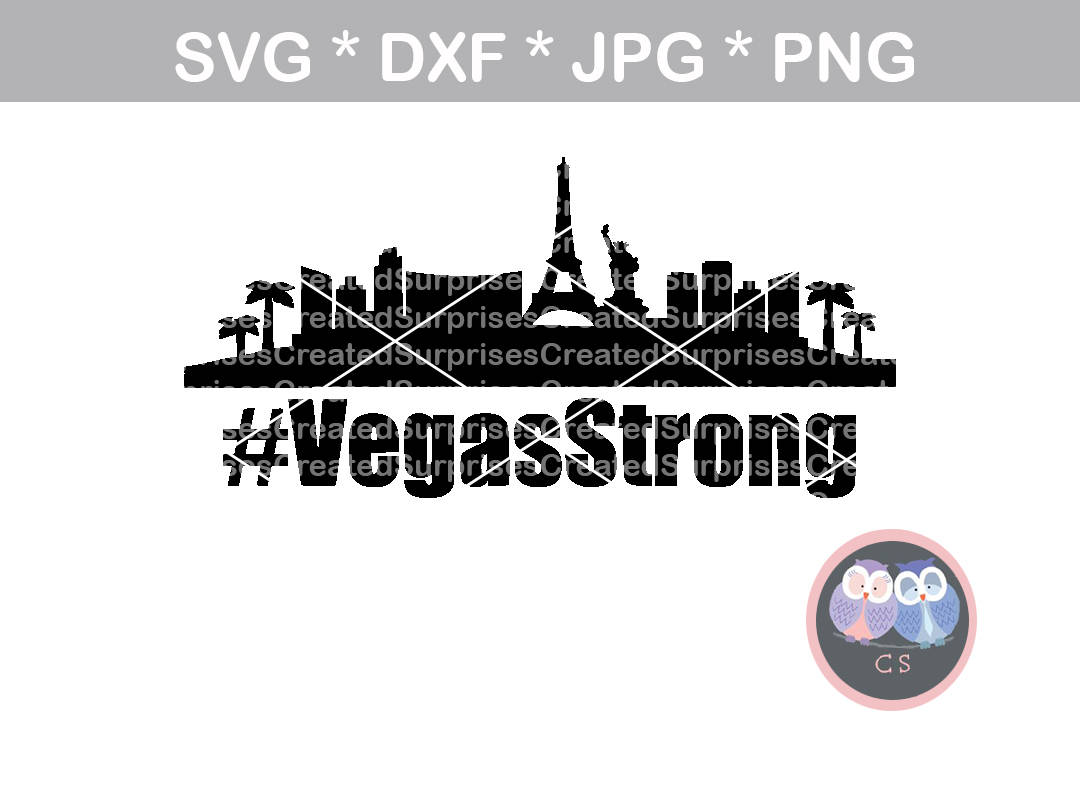 Vegas Strong #VegasStrong Cityscape svg, dxf, png, jpg digital cut fi…