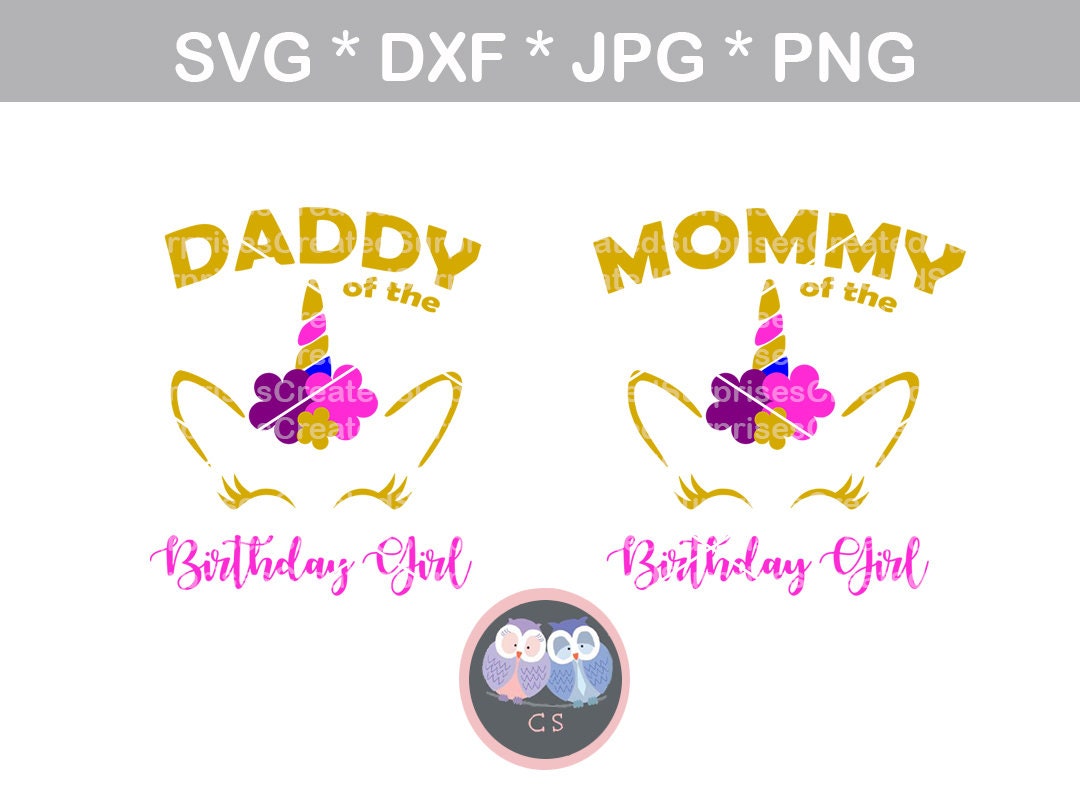 Download Mommy Daddy of the birthday girl unicorn svg dxf png jpg ...