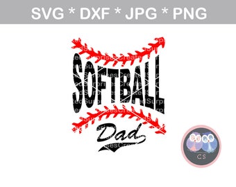 Softball Dad, laces, ball, svg, dxf, png, jpg digital cut file for cutting machines, personal, commercial, Silhouette Cameo, Cricut