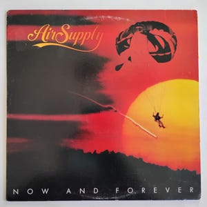 A Vintage 1980 Vinyl/LP Record: Air Supply / Now And Forever;ARISTA;soft rock;