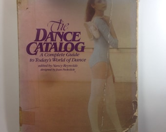 A Rare 70s Vintage Book The DANCE CATALOG by Nancy Reynolds (...to be edited...)