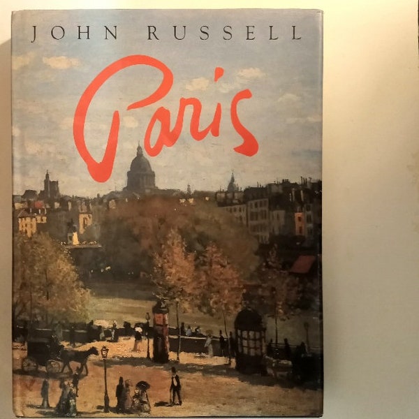 A 90s Collectible Book: Paris by John Russell;Rosamond Bernier;Harry N. Abrams Inc.;Dirk Luykx;France—Description;Printed and bound in Japan