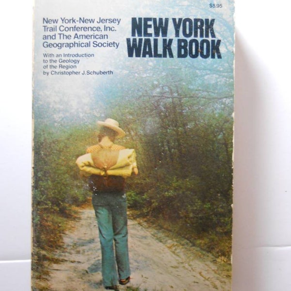 A 70s Book New York-New Jersey Trail Conference, Inc. and The American Geographical Society / New York WALK BOOK, Christopher J. Schuberth