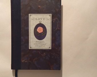 A Vintage 1980/1990 Book:  Love - Penhaligon's Scented Treasury of Verse and Prose by Sheila Pickles;poetry;prose;poeme;poesy;Romantic Love;