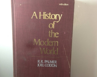 An 80s Book A History of the Modern World (sixth edition); R. R. Palmer, Joel Colton;A BORZOI BOOK;Alfred P. Knopf;Robert Roswell Palmer