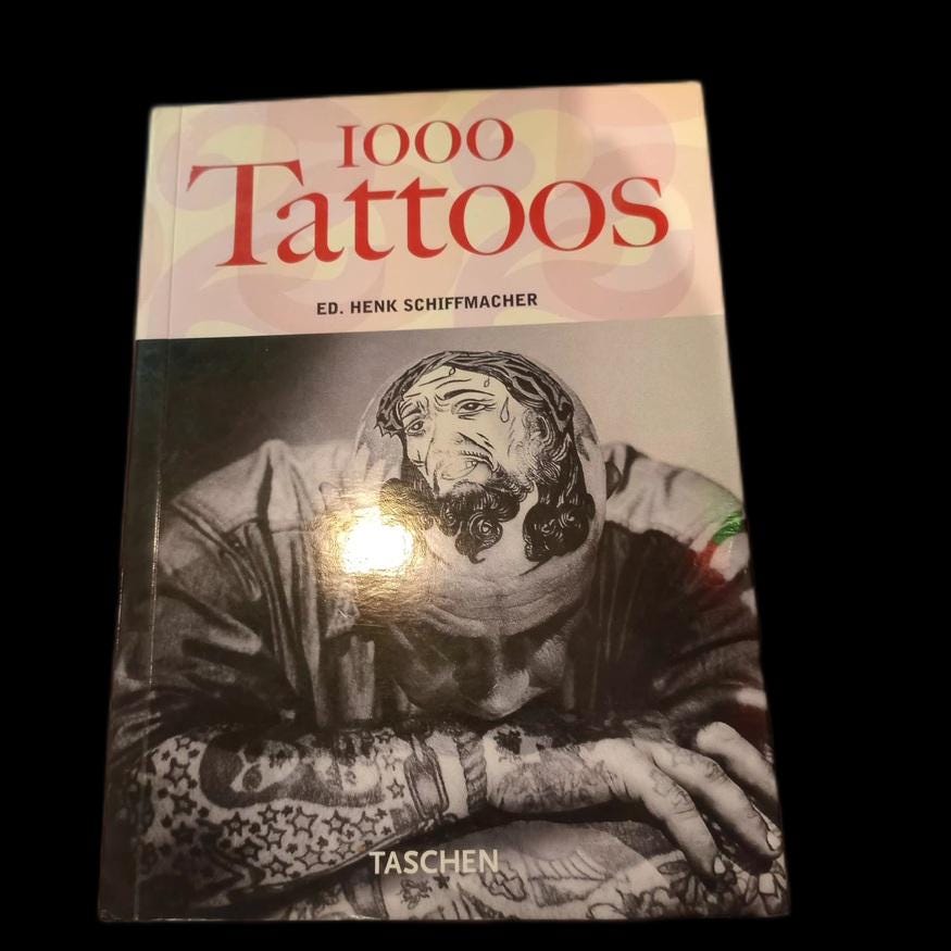 Vintage Book: 1000 Tattoos by Henk Schiffmacher (editor), Burkhard