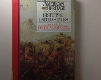 80s Book American Heritage ILLUSTRATED, History of the United States Volume 2, COLONIAL AMERICA by Robert G. Athearn;Silver Burdett Press
