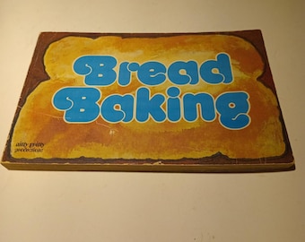 Un libro antiguo de 1970: Cómo hornear pan, de Lou Seibert Pappas;Pan;