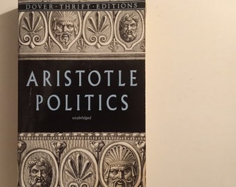 ARISTOTLE POLITICS (Dover Thrift Editions - Philosophy) unabridged;Benjamin Jowett;Poltical Science;Ancient Philosophy;Modern Philosophy;