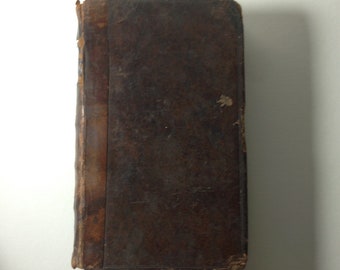 An Antique First Edition Book by Monsieur De La Bruyere (ca 1698-1699);The Characters or the Manners of the Age;1699;Theophrastos;1600s