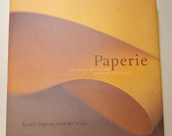 A 90s Collectible Book: Paperie—The Art Of Writing And Wrapping With Paper (First Printing) by Kate's Paperie with Bo Niles;Simon & Schuster