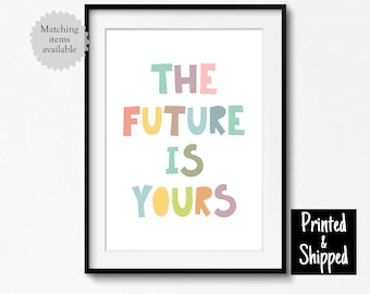 The Future is Yours Print Inspirational Empowering Bedroom Playroom Wall Art Poster Decor Little Girls Teenager 5x7 6x8 8x10 A4 A3 30x40cm