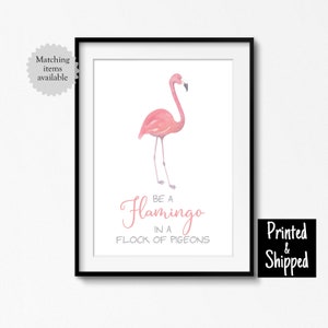 Sé un flamenco en una bandada de palomas Impresión de pájaro rosa para guardería con temática de niña, lindo póster de pared para habitación de bebé, 5 x 7, 6 x 8, 8 x 10, A4, 11 x 14, A3, 30 x 40