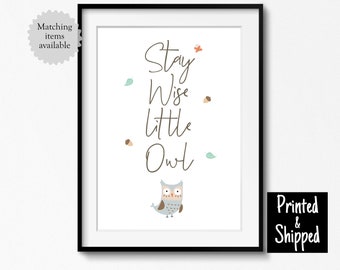 Stay Wise Little Owl Print, Forest Nursery Decor, Simple Neutral Wall Art, Cute Boy Girl Kids Animal Poster 5x7 6x8 8x10 A4 11x14 A3 30x40cm