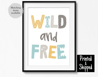 Wild And Free Print Scandinavian Style Grey Yellow Teal Aqua Blue Neutral Nursery Playroom Toddler Bedroom 5x7 6x8 8x10 A4 11x14 A3 30x40