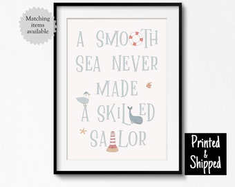 A Smooth Sea Never Made a Skilled Sailor Print Cute Nautical Proverb Saying Nursery Wall Art Ocean Decor 5x7 6x8 8x10 11x14 A4 A3 30x40cm