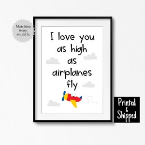 Te amo tan alto como los aviones vuelan Impresión linda temática de aviación dulce palabra arte volador guardería niños sala de juegos 5x7 6x8 8x10 11x14 A3 A4 30x40