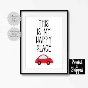 Este es mi lugar feliz Impresión de sala de juegos Póster de vehículo de coche Arte de pared de guardería Decoración para niños y niñas Niños pequeños 5x7 6x8 8x10 11x14 A4 A3 30x40