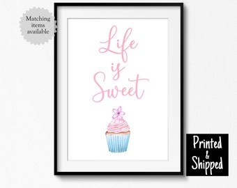 Life is Sweet Art Print Elegant Cupcake Nursery Kitchen Pink Wall Art Poster Gift Girl Kids Bedroom Baby Room 5x7 6x8 8x10 A4 11x14 A3 30x40