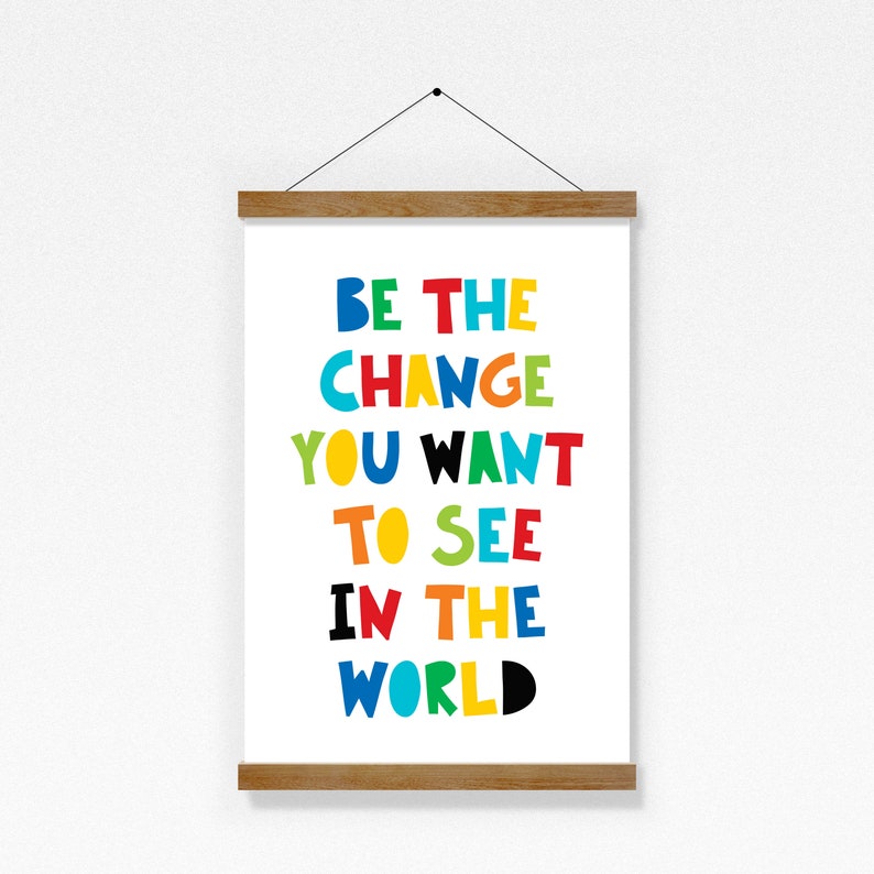 Buy Be the Change You Want to See in the World Print Playroom Word ...