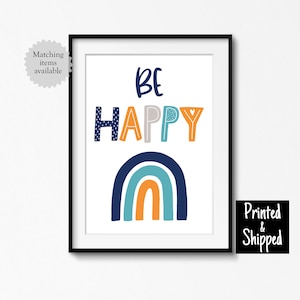 Impresión artística colorida de estilo escandinavo Be Happy Navy Blue Orange Teal Grey Rainbow Arte de pared Póster para sala de juegos de niños pequeños 5x7 6x8 8x10 A4 11x14 A3 30x40
