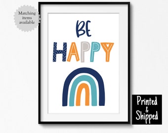 Colourful Scandi Style Art Print Be Happy Navy Blue Orange Teal Grey Rainbow Wall Art Toddler Playroom Poster 5x7 6x8 8x10 A4 11x14 A3 30x40