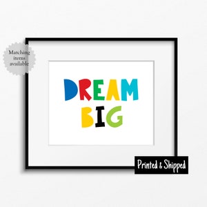Dream Big Bright Art Print Playroom Word Art Bright Toddlers Boys Girls Kids Childs Room Wall Decor Colourful 5x7 6x8 8x10 A4 11x14 A3 30x40