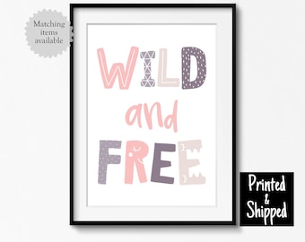 Pink Scandi Wild And Free Print Purple Mauve Lilac Girls Playroom Bedroom Toddlers Kids Poster Word Wall Art 5x7 6x8 8x10 A4 11x14 A3 30x40