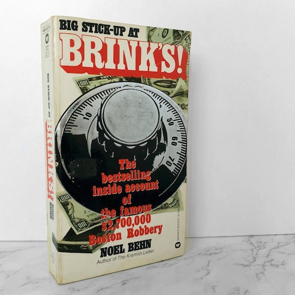 Big Stick-Up at Brinks! by Noel Behn [1978 PAPERBACK]