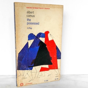 The Possessed by Albert Camus [FIRST PAPERBACK PRINTING] // A Play in Three Acts // 1960 // Vintage Books