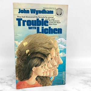Trouble with Lichen by John Wyndham [FIRST EDITION PAPERBACK] 1977 •  Del-Rey Science Fiction • Rare & Mint!