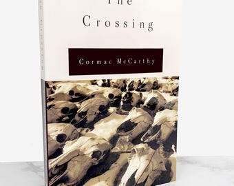 The Crossing by Cormac McCarthy [FIRST EDITION PAPERBACK] 1994 Trade Paperback • Knopf • Rare!