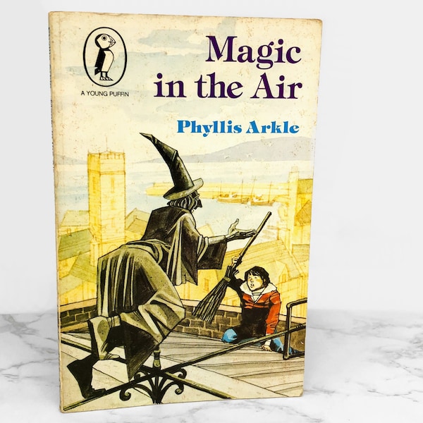 Magic in the Air by Phyllis Arkle [U.K. TRADE PAPERBACK] 1983 • Puffin Books