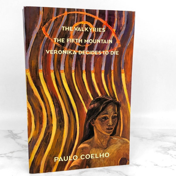 The Valkyries, The Fifth Mountain & Veronika Decides to Dies by Paulo Coelho [TRADE PAPERBACK ANTHOLOGY] 2002 • One Spirit