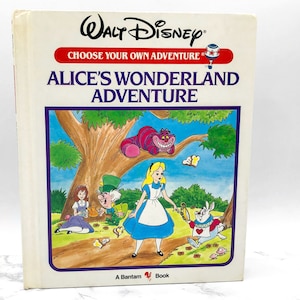 Alice&#39;s Wonderland Adventure [Walt Disney Choose Your Own Adventure #5] by Jim Razzi [FIRST EDITION] 1985