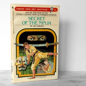 Secret of the Ninja by Jay Leibold [1987 PAPERBACK] Choose Your Own Adventure #66 // Bantam Books