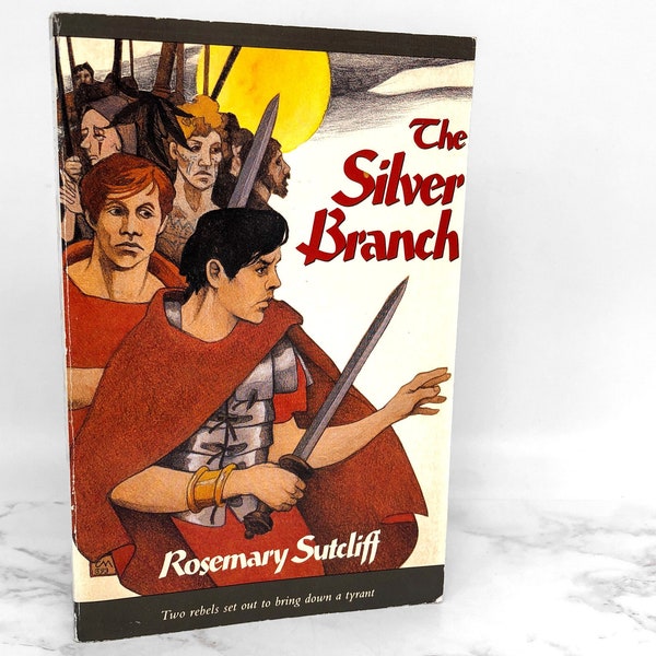 The Silver Branch by Rosemary Sutcliff [TRADE PAPERBACK] 1993 • Sunburst • Farrar Straus & Giroux • Dolphin Ring Cycle #2