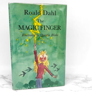 The Magic Finger by Roald Dahl & illustrated by Quentin Blake [FIRST EDITION THUS] 1995 • Viking • Hardcover • 1st Printing